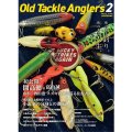 [本]つり人社 Old Tackle Anglers2 （オールドタックルアングラーズ2）【ネコポス配送可】